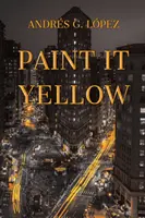 Dipingilo di giallo - Paint It Yellow