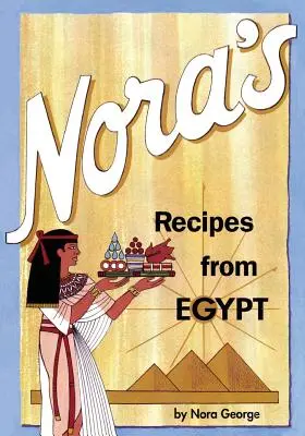 Le ricette di Nora dall'Egitto - Nora's Recipes from Egypt