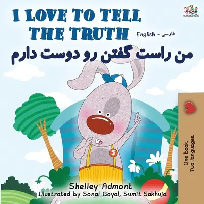 Amo dire la verità (Libro bilingue persiano inglese - farsi) - I Love to Tell the Truth (English Persian -Farsi Bilingual Book)