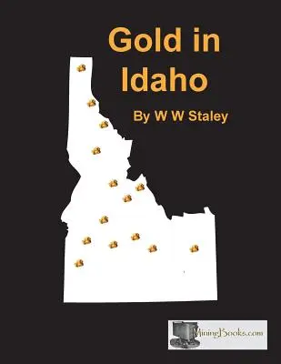 L'oro nell'Idaho - Gold in Idaho