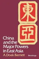 La Cina e le grandi potenze dell'Asia orientale - China and the Major Powers in East Asia