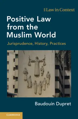 Il diritto positivo del mondo musulmano - Positive Law from the Muslim World
