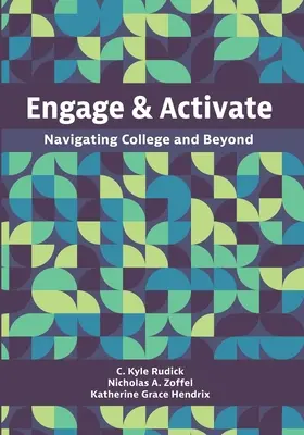 Impegnarsi e attivarsi: Navigare all'università e oltre - Engage and Activate: Navigating College and Beyond