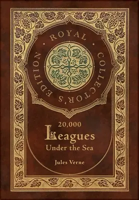 20.000 leghe sotto i mari (Edizione reale da collezione) (Copertina rigida laminata con custodia) - 20,000 Leagues Under the Sea (Royal Collector's Edition) (Case Laminate Hardcover with Jacket)