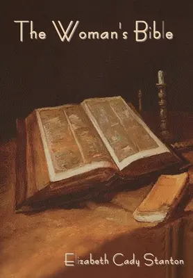 La Bibbia della donna - The Woman's Bible