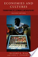 Economie e culture: Fondamenti di antropologia economica - Economies and Cultures: Foundations of Economic Anthropology