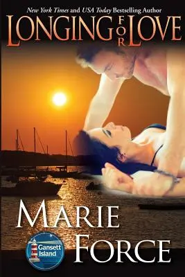 Desiderio d'amore: Serie di Gansett Island, libro 7 - Longing for Love: Gansett Island Series, Book 7