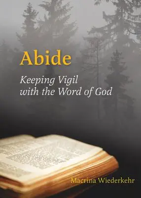 Abide: Vegliare con la Parola di Dio - Abide: Keeping Vigil with the Word of God