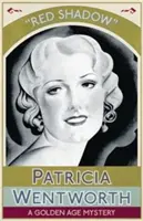 L'ombra rossa: un mistero dell'età dell'oro - Red Shadow: A Golden Age Mystery