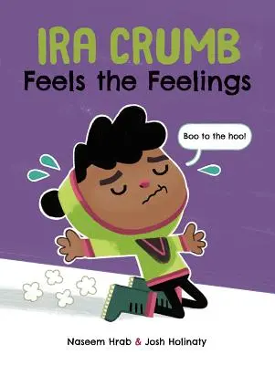 Ira Crumb sente i sentimenti - Ira Crumb Feels the Feelings