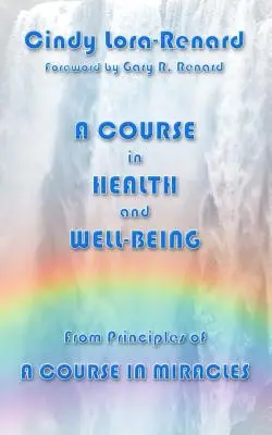 Un corso di salute e benessere - A Course in Health and Well-Being