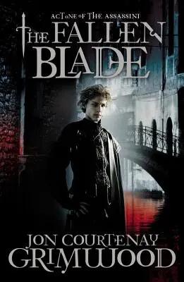 La lama caduta: Atto primo degli Assassini - The Fallen Blade: Act One of the Assassini