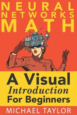 La matematica delle reti neurali - The Math of Neural Networks