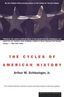 I cicli della storia americana - The Cycles of American History