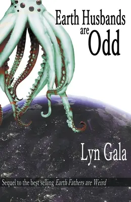 I mariti terrestri sono strani - Earth Husbands are Odd