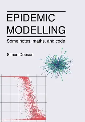 Modellazione delle epidemie - Alcune note, matematica e codice - Epidemic modelling - Some notes, maths, and code