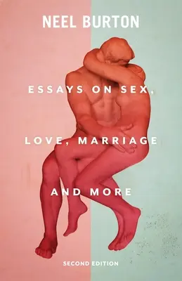 Nel bene e nel male: saggi su sesso, amore, matrimonio e altro ancora - For Better For Worse: Essays on Sex, Love, Marriage, and More