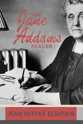 Il lettore di Jane Addams - The Jane Addams Reader