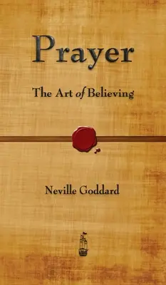 La preghiera: L'arte di credere - Prayer: The Art of Believing