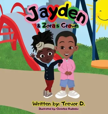 La corona di Jayden e Zora - Jayden & Zora's Crown