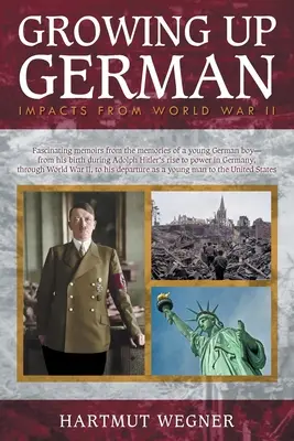 Crescere in tedesco: l'impatto della seconda guerra mondiale - Growing Up German: Impacts from World War II
