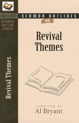 Schemi di sermoni su temi di risveglio - Sermon Outlines on Revival Themes