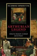 Il Cambridge Companion alla leggenda arturiana - The Cambridge Companion to the Arthurian Legend