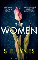 Le donne: Un avvincente thriller psicologico - The Women: A gripping psychological thriller