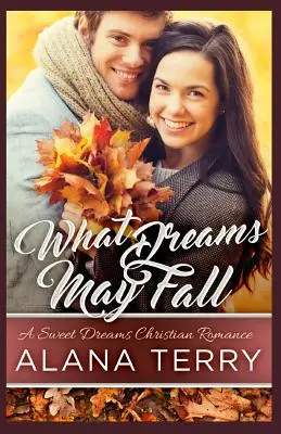 Quali sogni possono cadere - What Dreams May Fall