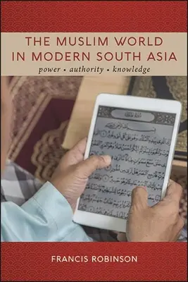 Il mondo musulmano nell'Asia meridionale moderna - The Muslim World in Modern South Asia