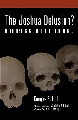 L'illusione di Giosuè? Ripensare il genocidio nella Bibbia - The Joshua Delusion?: Rethinking Genocide in the Bible