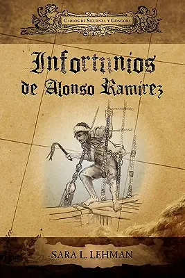 Infortuni di Alonso Ramirez - Infortunios de Alonso Ramirez