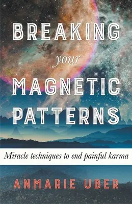 Rompere gli schemi magnetici - Breaking Your Magnetic Patterns