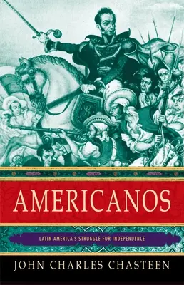 Americanos: La lotta dell'America Latina per l'indipendenza - Americanos: Latin America's Struggle for Independence