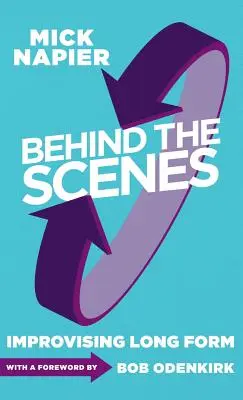 Dietro le quinte: Improvvisare in forma lunga - Behind the Scenes: Improvising Long Form