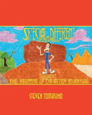 Speciale e diverso: Il viaggiatore autistico Volume 1: L'inizio dell'avventura dell'autismo - Special and Different: The Autistic Traveler Volume 1: The Beginning of the Autism Adventure