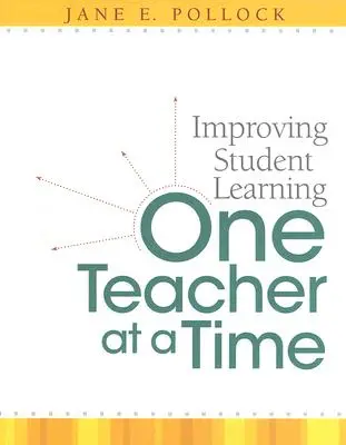 Migliorare l'apprendimento degli studenti un insegnante alla volta - Improving Student Learning One Teacher at a Time