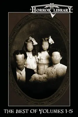 Il meglio della Biblioteca dell'orrore: Volumi 1-5 - The Best of Horror Library: Volumes 1-5