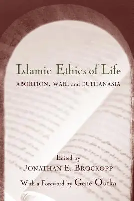 Etica islamica della vita: Aborto, guerra ed eutanasia - Islamic Ethics of Life: Abortion, War, and Euthanasia