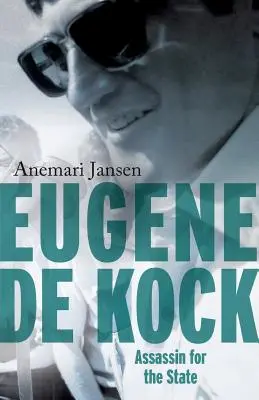 Eugene de Kock: Assassino dello Stato - Eugene de Kock: Assassin for the State