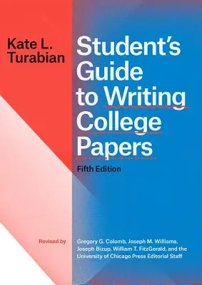 Guida dello studente alla stesura di documenti universitari, quinta edizione - Student's Guide to Writing College Papers, Fifth Edition