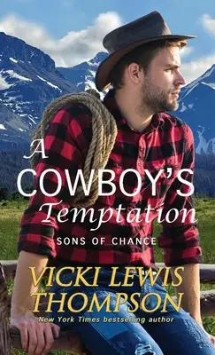 La tentazione di un cowboy - A Cowboy's Temptation
