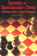 I segreti degli scacchi spettacolari - Secrets of Spectacular Chess