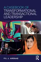 Un manuale di leadership trasformazionale e transazionale - A Casebook of Transformational and Transactional Leadership