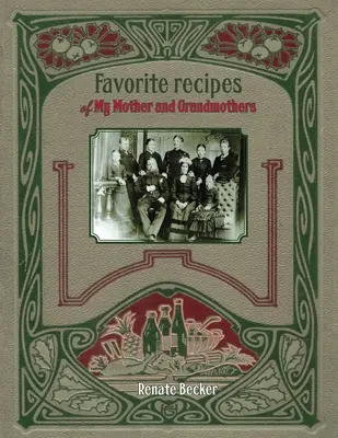 Le ricette preferite di mia madre e delle mie nonne - Favorite recipes of My Mother and Grandmothers