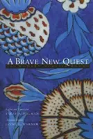 Una nuova ricerca coraggiosa: 100 poesie turche moderne - A Brave New Quest: 100 Modern Turkish Poems