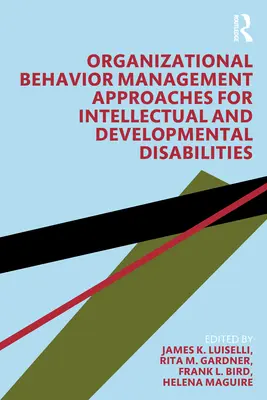 Approcci di gestione del comportamento organizzativo per le disabilità intellettive e dello sviluppo - Organizational Behavior Management Approaches for Intellectual and Developmental Disabilities