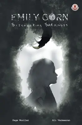 Emily Corn: Alla scoperta dell'oscurità - Emily Corn: Discovering Darkness
