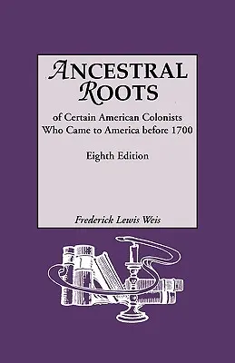 Radici ancestrali di alcuni coloni americani giunti in America prima del 1700. Discendenze da Afredo il Grande, Carlo Magno, Malcolm di Scozia, Robert - Ancestral Roots of Certain American Colonists Who Came to America Before 1700. Lineages from Afred the Great, Charlemagne, Malcolm of Scotland, Robert