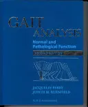 Analisi dell'andatura: Funzione normale e patologica - Gait Analysis: Normal and Pathological Function
